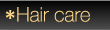 Hair care