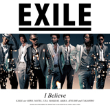 I Believe／EXILE