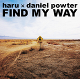 FIND MY WAY／haru X daniel powter