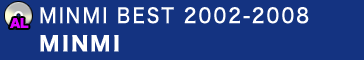 MINMI BEST 2002-2008／MINMI