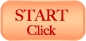 START Click