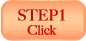 STEP1 Click