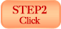 STEP2 Click